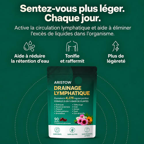 Aristow™ Drainage lymphatique
